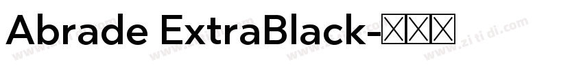 Abrade ExtraBlack字体转换